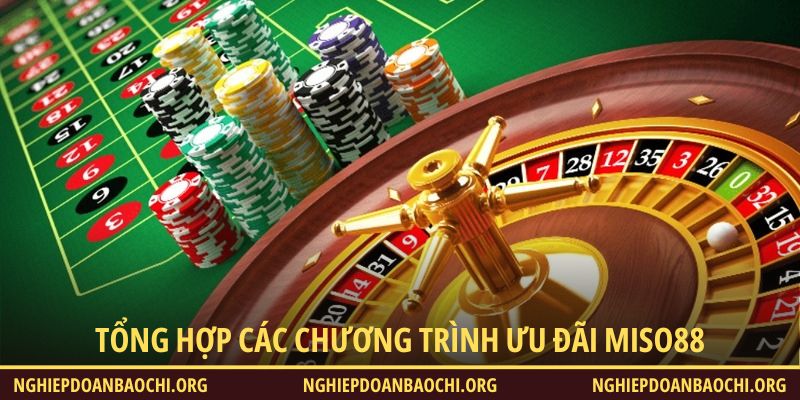 Tổng hợp các chương trình khuyến mãi Miso88 mới, độc đáo nhất